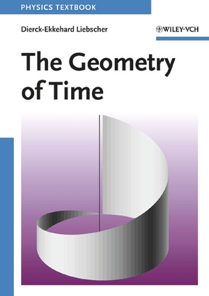 ISBN 9783527405671: The Geometry of Time