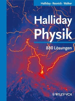 ISBN 9783527409013: Halliday Physik – 880 Lösungen