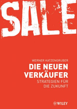 ISBN 9783527502110: Die neuen Verkäufer - Strategien für die Zukunft