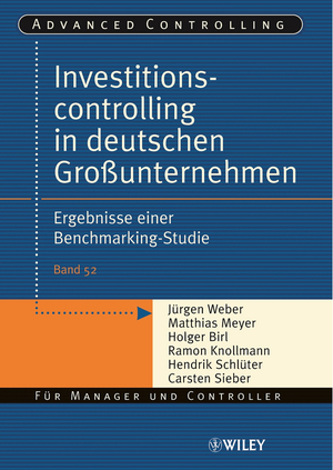 ISBN 9783527502615: Investitionscontrolling in deutschen Großunternehmen – Ergebnisse einer Benchmarking-Studie