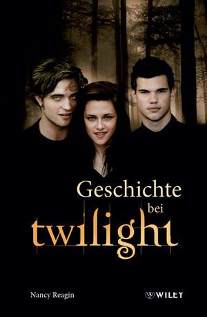 ISBN 9783527505593: Geschichte bei Twilight