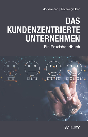 ISBN 9783527510894: Das kundenzentrierte Unternehmen – Ein Praxishandbuch