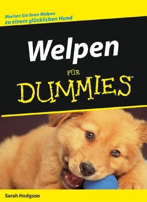 ISBN 9783527702541: Welpen für Dummies