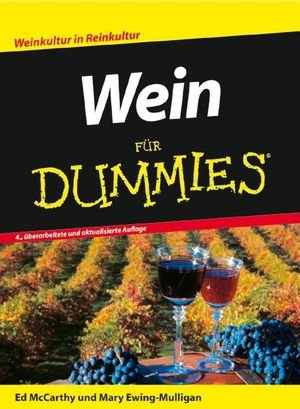 ISBN 9783527703432: Wein für Dummies