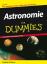 ISBN 9783527703708: Astronomie für Dummies.