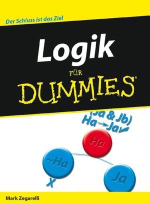 ISBN 9783527703821: Logik für Dummies