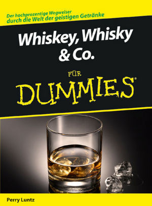 ISBN 9783527704880: Whiskey, Whisky & Co. für Dummies