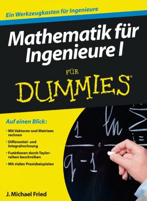 ISBN 9783527705047: Mathematik für Ingenieure I für Dummies