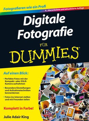 gebrauchtes Buch – King, Julie Adair – Digitale Fotografie für Dummies