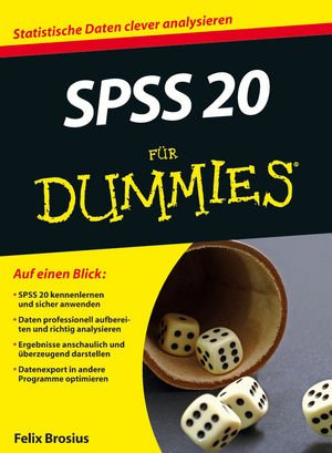 ISBN 9783527708659: SPSS 20 für Dummies