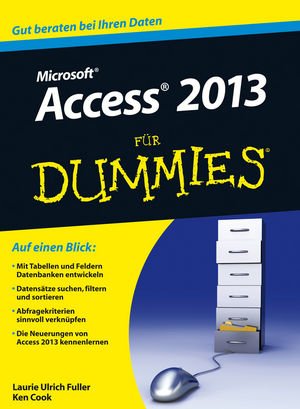 ISBN 9783527709304: Access 2013 für Dummies