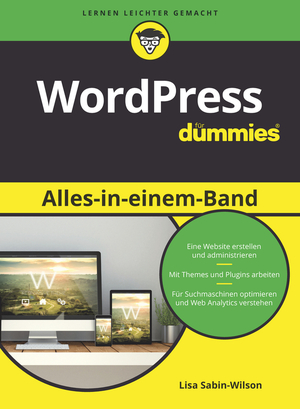 ISBN 9783527714407: WordPress Alles-in-einem-Band für Dummies