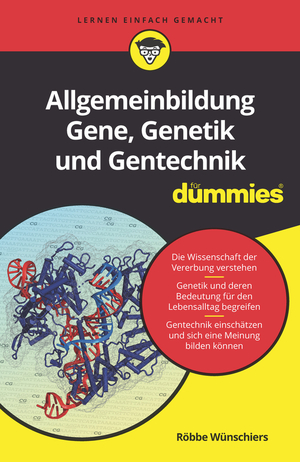 ISBN 9783527717460: Allgemeinbildung Gene, Genetik und Gentechnik für Dummies