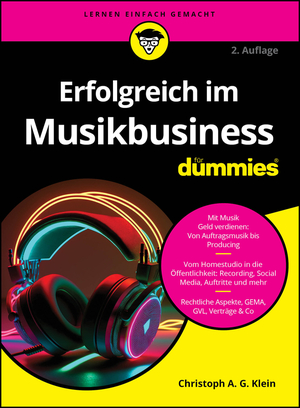 ISBN 9783527721696: Erfolgreich im Musikbusiness für Dummies