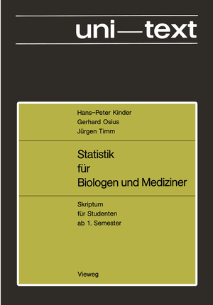 ISBN 9783528033439: Statistik für Biologen und Mediziner: Skriptum f. Studenten ab 1. Semester. Mit 115 Beisp. (uni-texte)