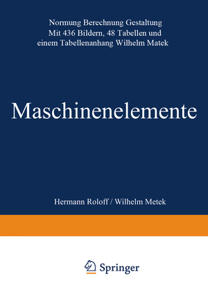 ISBN 9783528040284: Maschinen elemente - Normung Berechnung Gestaltung