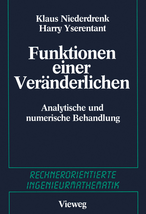 ISBN 9783528041625: Funktionen einer Veränderlichen - Analytische und numerische Behandlung