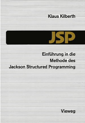 ISBN 9783528045760: Einführung in die Methode des Jackson Structured Programming (JSP)