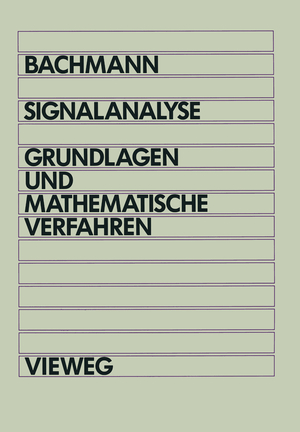 ISBN 9783528049126: Signalanalyse - Grundlagen und mathematische Verfahren