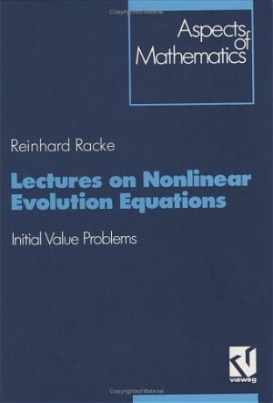 ISBN 9783528064211: Lectures on Nonlinear Evolution Equations – Initial Value Problem