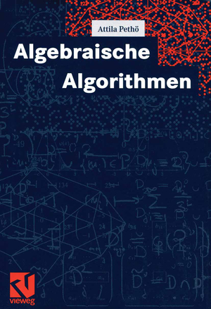 ISBN 9783528065980: Algebraische Algorithmen