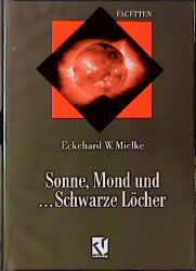 ISBN 9783528066208: Sonne, Mond und... Schwarze Löcher