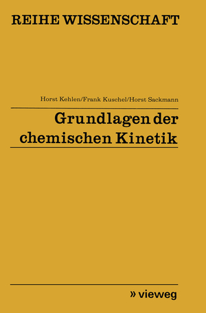 ISBN 9783528068042: Grundlagen der chemischen Kinetik