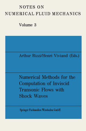 ISBN 9783528080778: Numerical Methods for the Computation of Inviscid Transonic Flows with Shock Waves - A GAMM Workshop