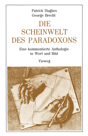 ISBN 9783528083793: Die Scheinwelt des Paradoxons - Eine kommentierte Anthologie in Wort und Bild