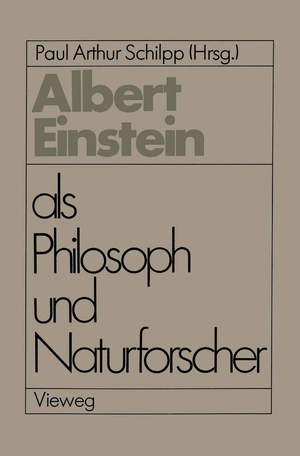 ISBN 9783528084271: Albert Einstein als Philosoph und Naturforscher