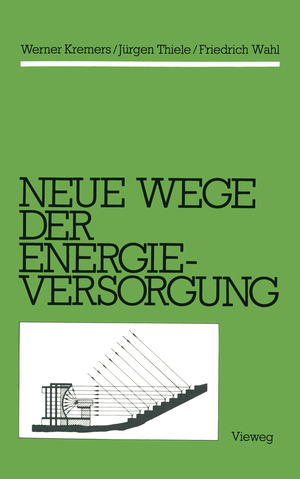 ISBN 9783528085117: Neue Wege der Energieversorgung