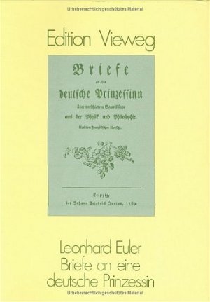 ISBN 9783528085643: Briefe an eine deutsche Prinzessin über verschiedene Gegenstände aus der Physik und Philosophie