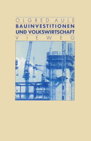 ISBN 9783528088880: Bauinvestitionen und Volkswirtschaft