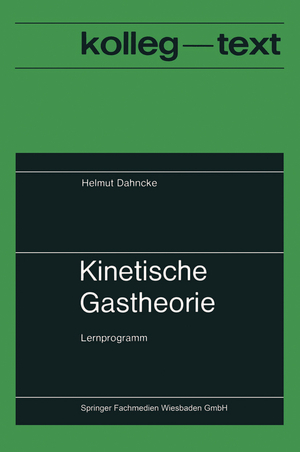 ISBN 9783528115807: Kinetische Gastheorie - Lernprogramm