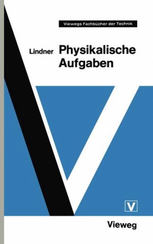 ISBN 9783528248796: Physikalische Aufgaben