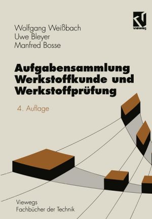 ISBN 9783528340384: Werkstoffkunde und Werkstoffprüfung