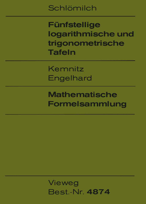 ISBN 9783528448745: Fünfstellige logarithmische und trigonometrische Tafeln