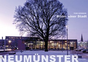 ISBN 9783529017179: Neumünster – Bilder einer Stadt