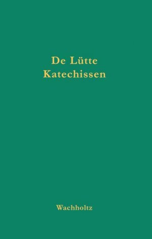 ISBN 9783529049620: De Lütte Katechissen - vun d. Martin Luther