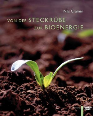 ISBN 9783529054259: Von der Steckrübe zur Bioenergie - Pflanzenbau in Schleswig-Holstein ab 1945