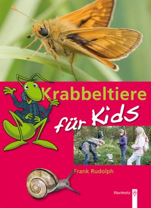 ISBN 9783529054396: Krabbeltiere für Kids