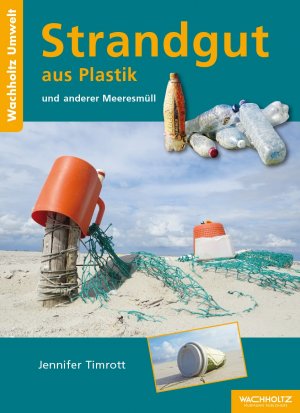 ISBN 9783529054563: Strandgut aus Plastik und anderer Meeresmüll