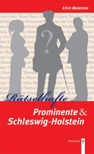 ISBN 9783529055591: Rätselhafte Prominente und Schleswig-Holstein. [Neubuch] Herausgeber: Sparkassenstiftung Schleswig-Holstein.