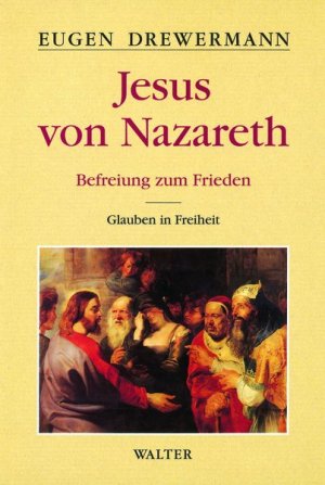 ISBN 9783530168976: Glauben in Freiheit / Jesus von Nazareth - Befreiung zum Frieden. Glauben in Freiheit Band II