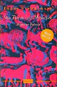 ISBN 9783530400533: Von Tieren und Menschen : moderne Fabeln. Eugen Drewermann