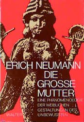 ISBN 9783530608625: Die grosse Mutter – Eine Phänomenologie der weiblichen Gestaltungen des Unbewussten