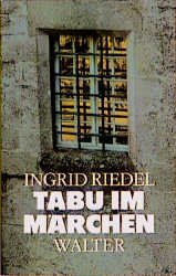 ISBN 9783530691115: Tabu im Märchen : die Rache der eingesperrten Natur