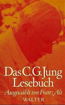 gebrauchtes Buch – Jung Carl, G – Das C. G. Jung Lesebuch