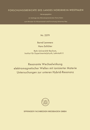 ISBN 9783531023793: Resonante Wechselwirkung elektromagnetischer Wellen mit ionisierter Materie - Untersuchungen zur unteren Hybrid-Resonanz