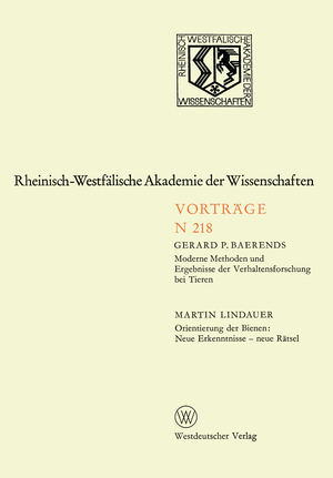 ISBN 9783531082189: Moderne Methoden und Ergebnisse der Verhaltensforschung bei Tieren / Orientierung der Bienen : Neue Erkenntnisse, neue Rätsel